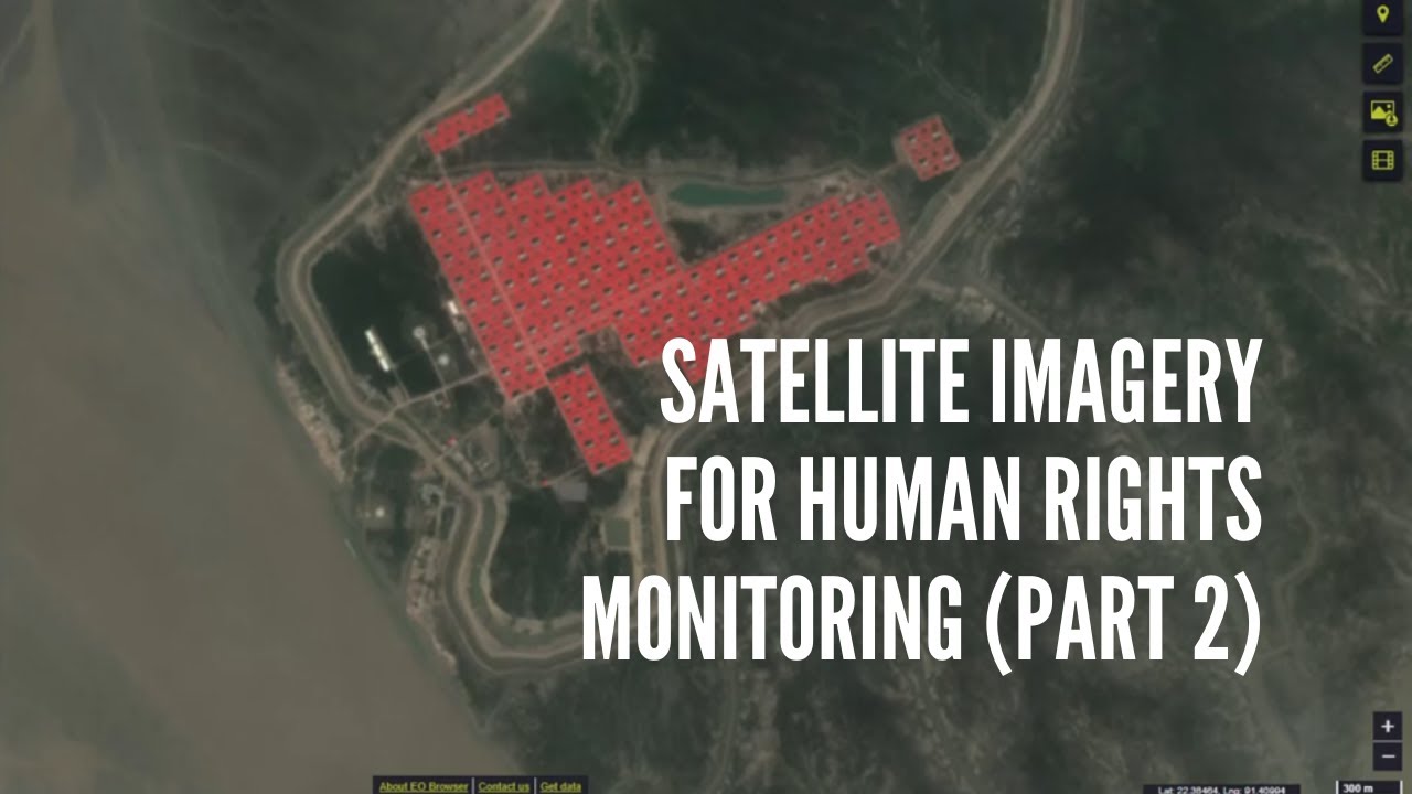 Satellite Imagery for Human Rights Monitoring (Part 2)