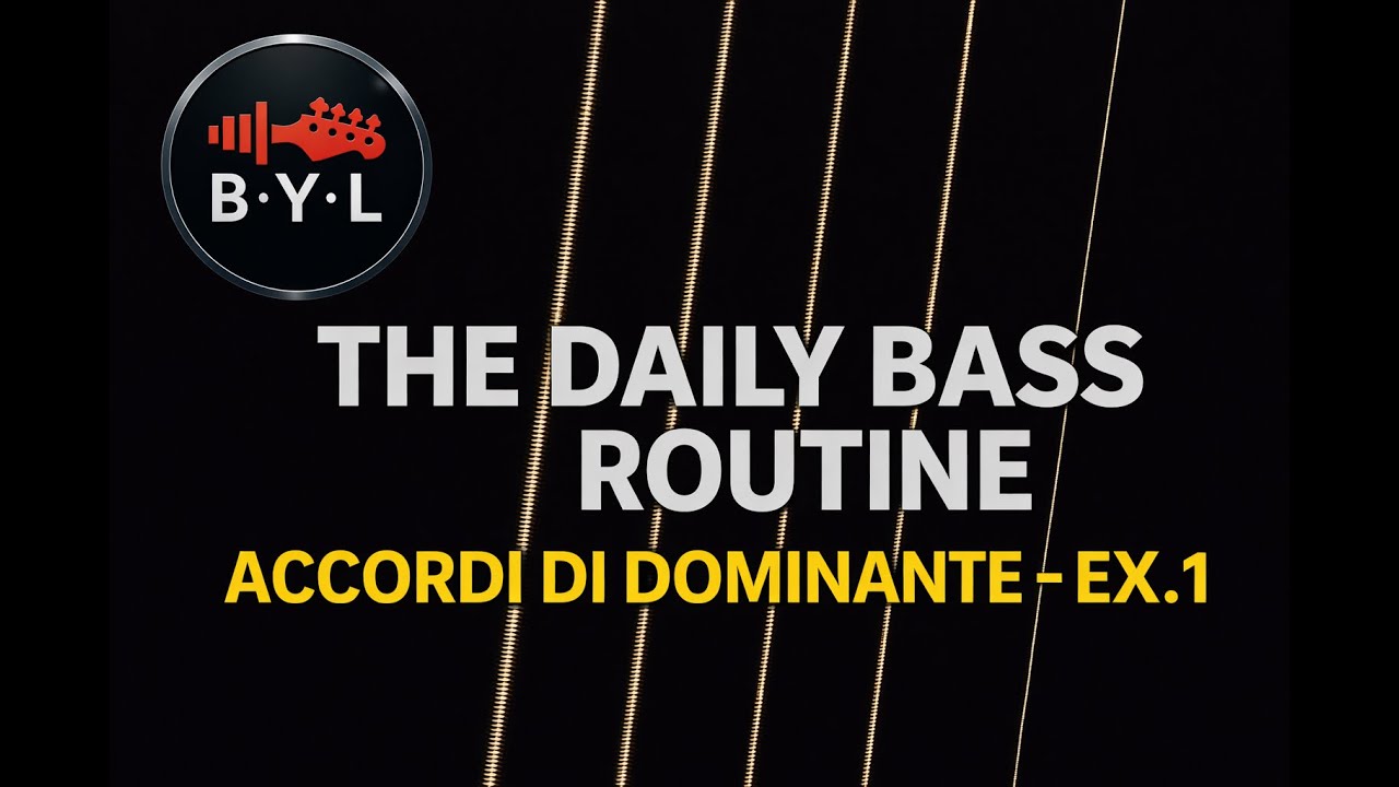 🎸 The Daily Bass Routine – Accordi di Dominante (Ex.1)