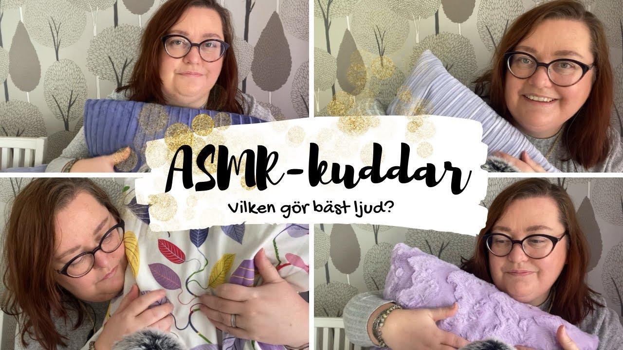 ASMR p&aring; svenska: Fyra nya kuddar - vilken g&ouml;r b&auml;st ljud?