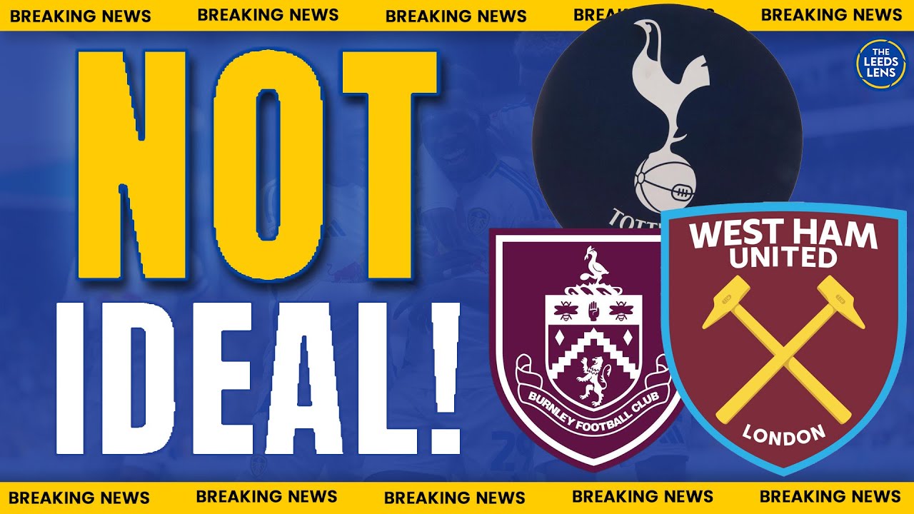 West Ham Win! | Burnley & Spurs Lose | Relegation Battle Update! | Leeds United News