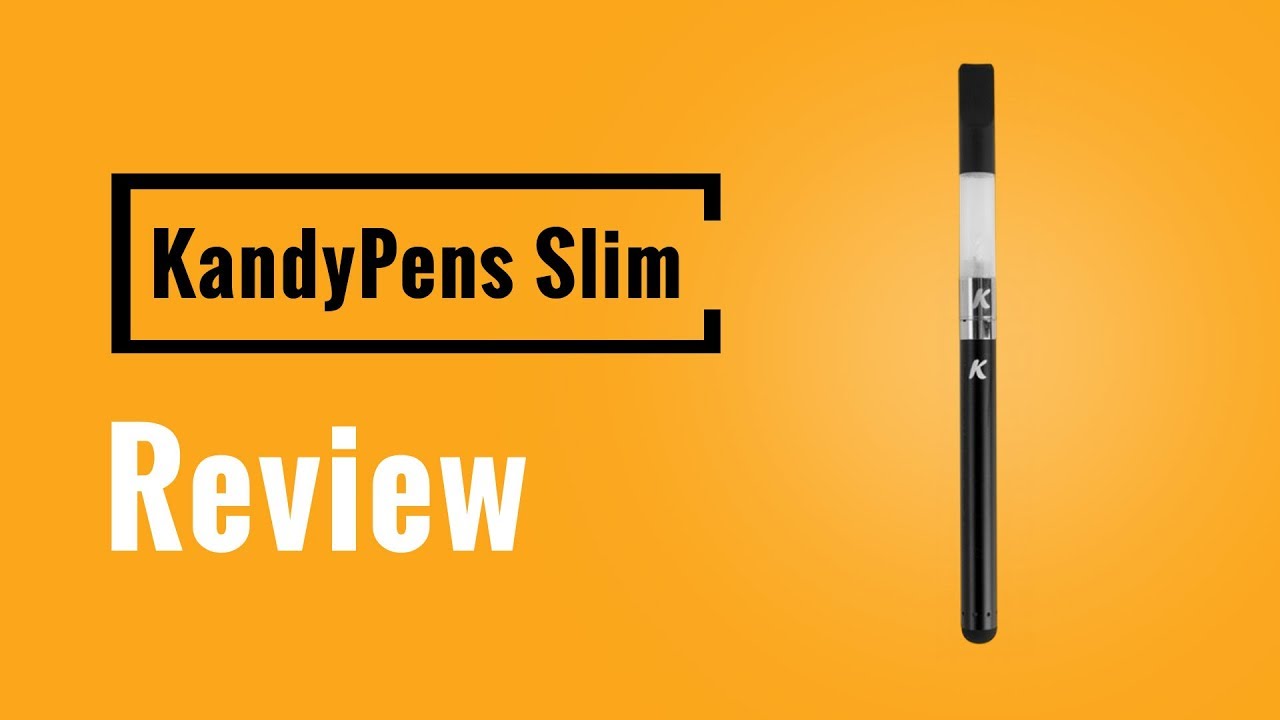 Kandypens Slim Vaporizer Review - Vapesterdam