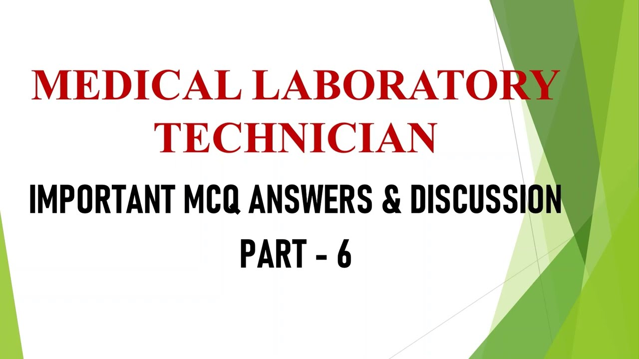 MEDICAL LABORATORY TECHNICIAN||IMPORTANT MCQ||ANSWER & OPTION DISCUSSION|| PART - 5|| IN ENGLISH||