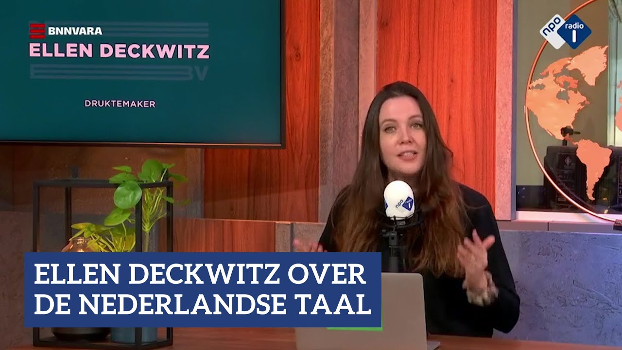 Ellen Deckwitz over de Nederlandse taal | NPO Radio 1