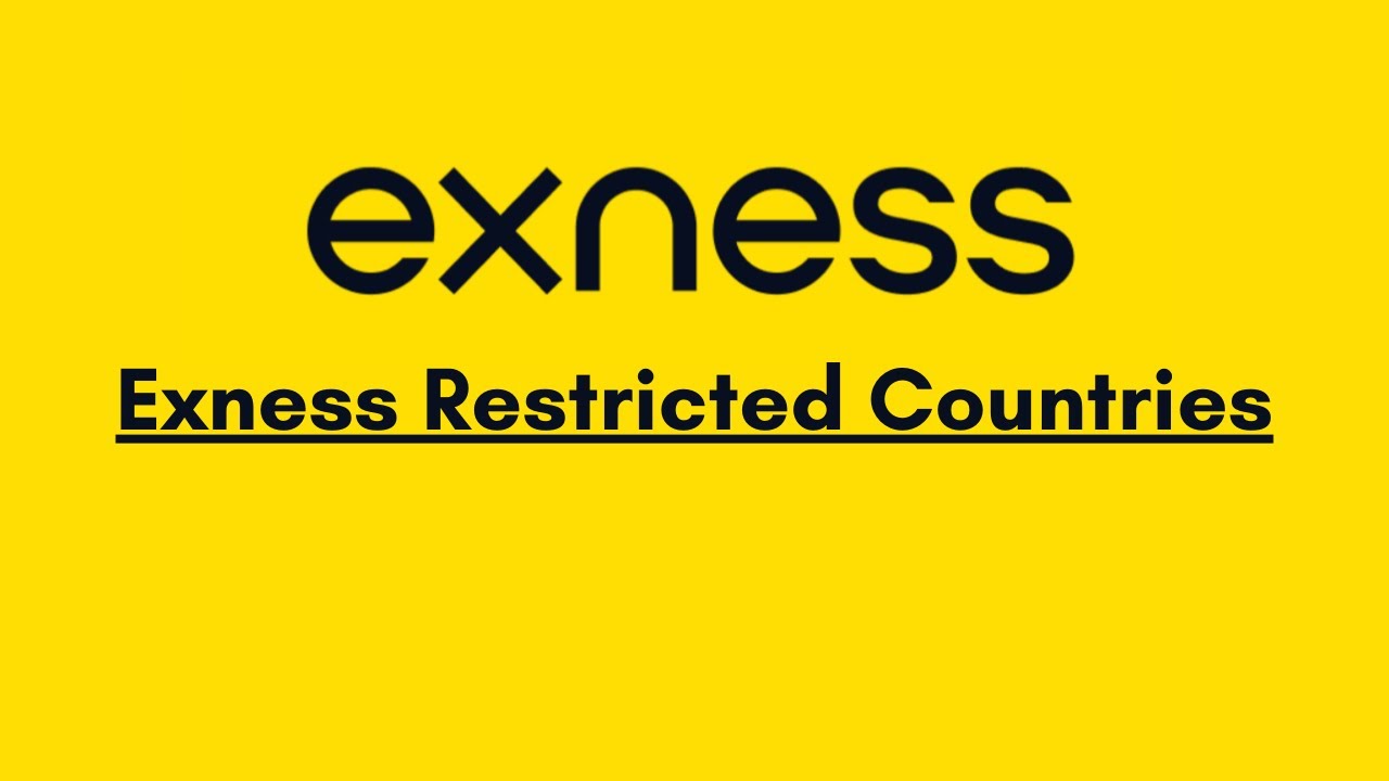Exness Restricted Countries: Where and Why Access is Blocked ?