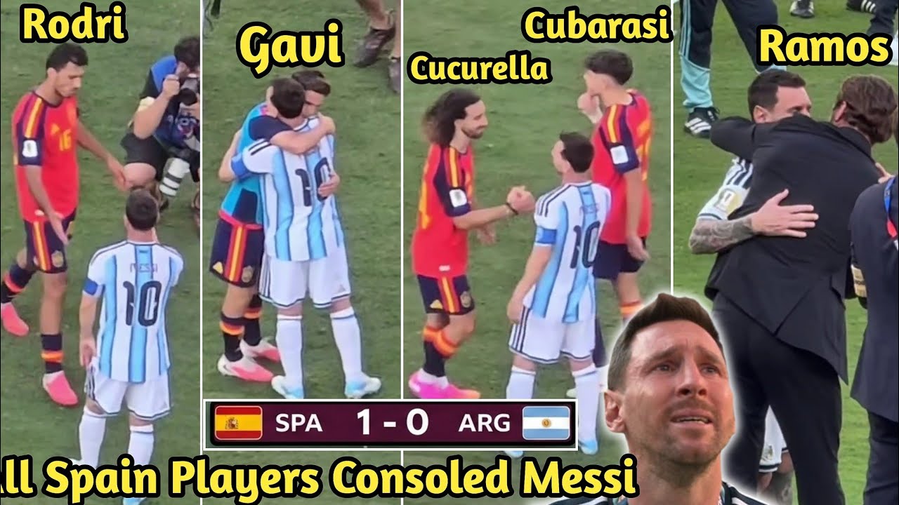 All The Spain Players And Sergio Ramos Went Straight To Consoled Messi After The World Cup Final 🥺💔