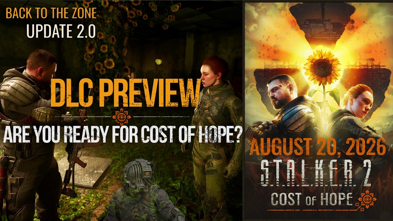 S.T.A.L.K.E.R. 2: Cost of Hope - What is the Price of Freedom? | DLC Preview
