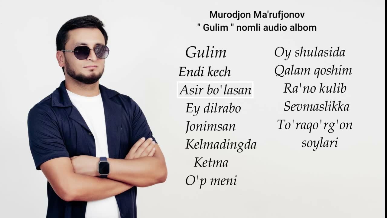 Murodjon Ma'rufjonov Gulim Nomli albom dasturi 2026-Yil 