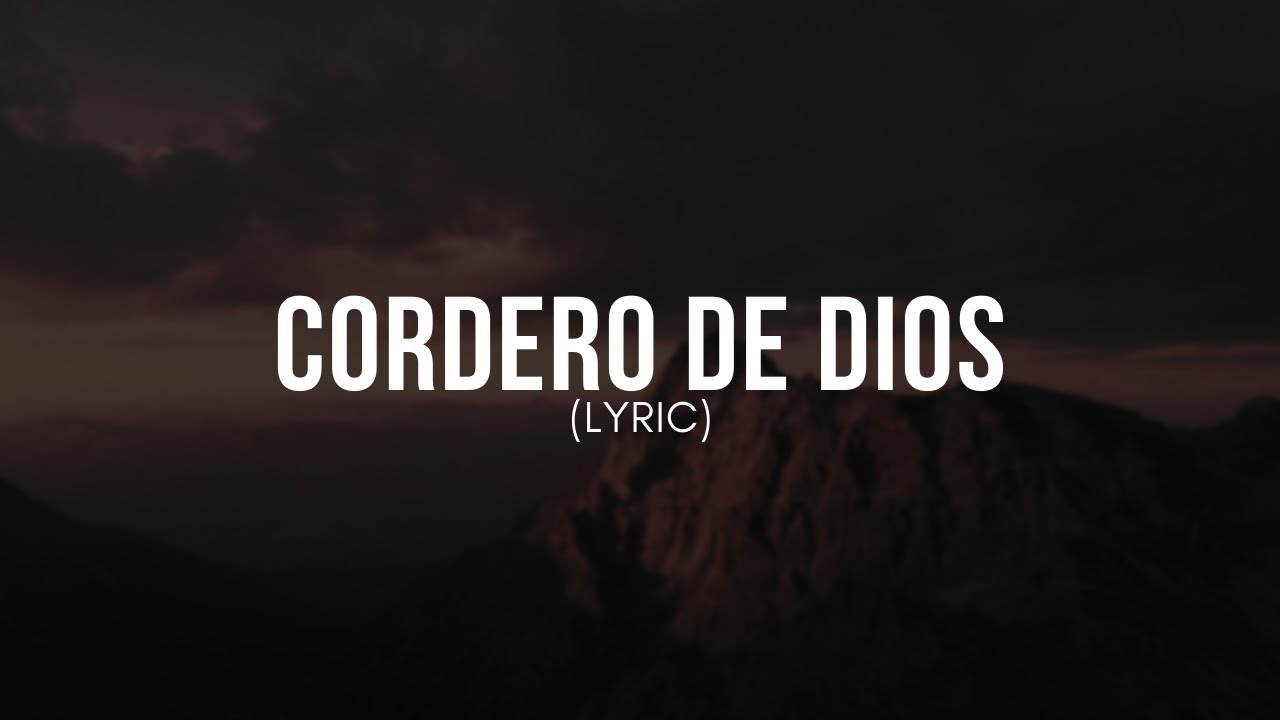 Cordero de Dios himno [Video Lyric] - Última Estación Dúo