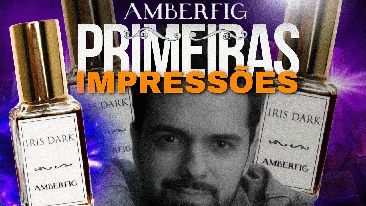 Vale 300 REAIS os perfumes da Amberfig?