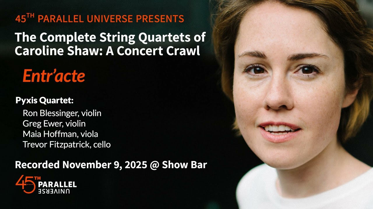 Caroline Shaw: Entr’acte