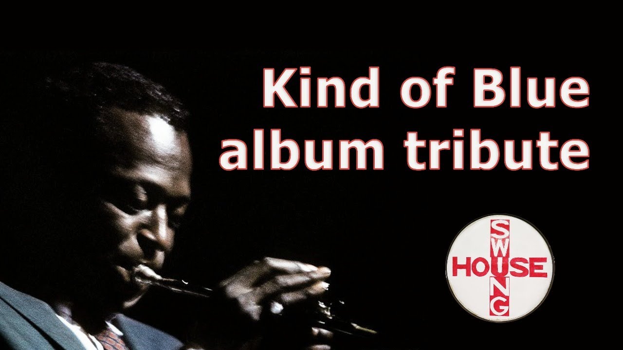 SH Session № 51: Kind of Blue tribute