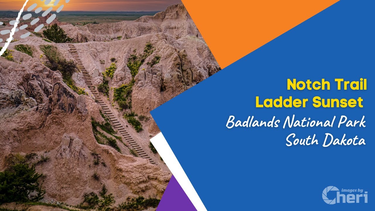 Notch Trail Ladder Sunset Badlands National Park South Dakota