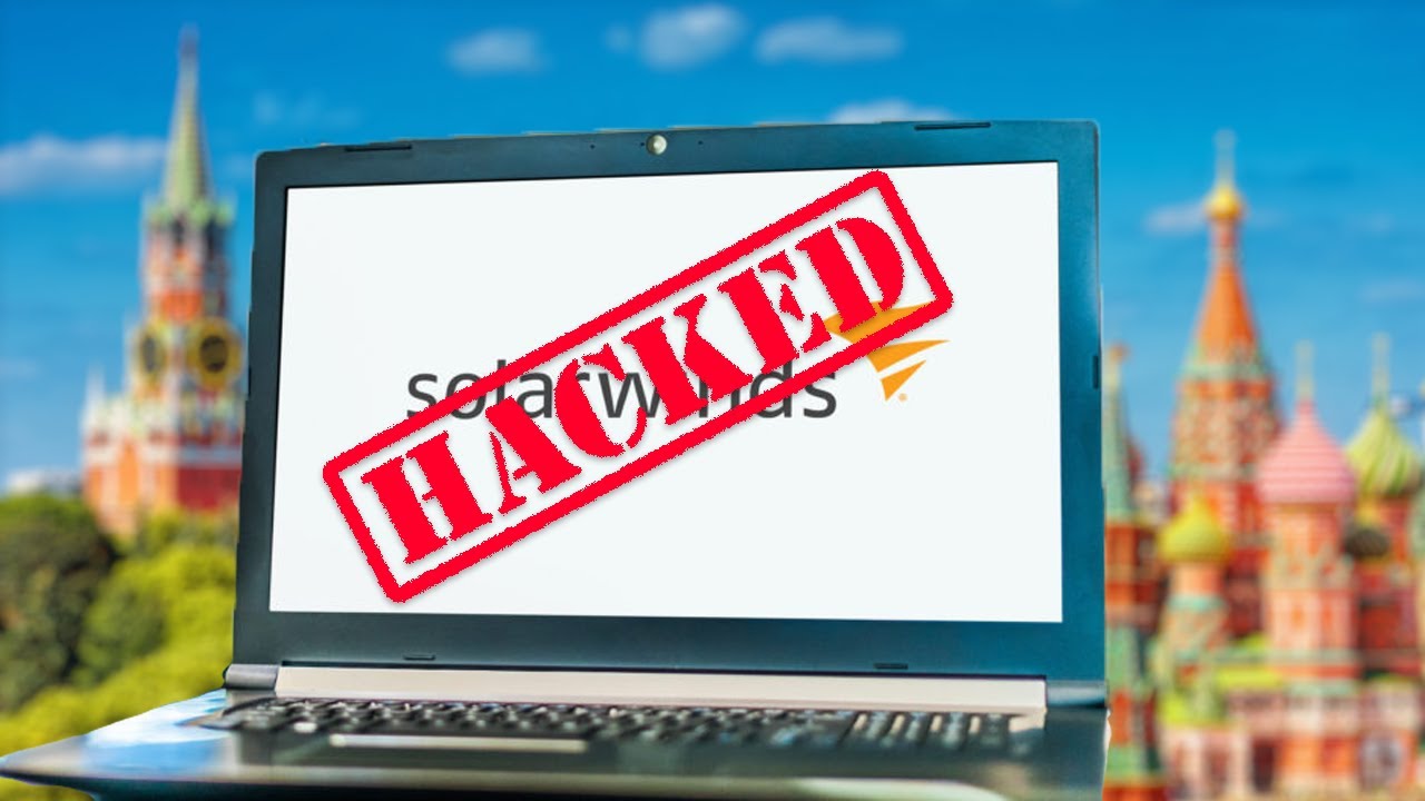 Russia Blamed for SolarWinds Hack - Sanctions & Cyberwar