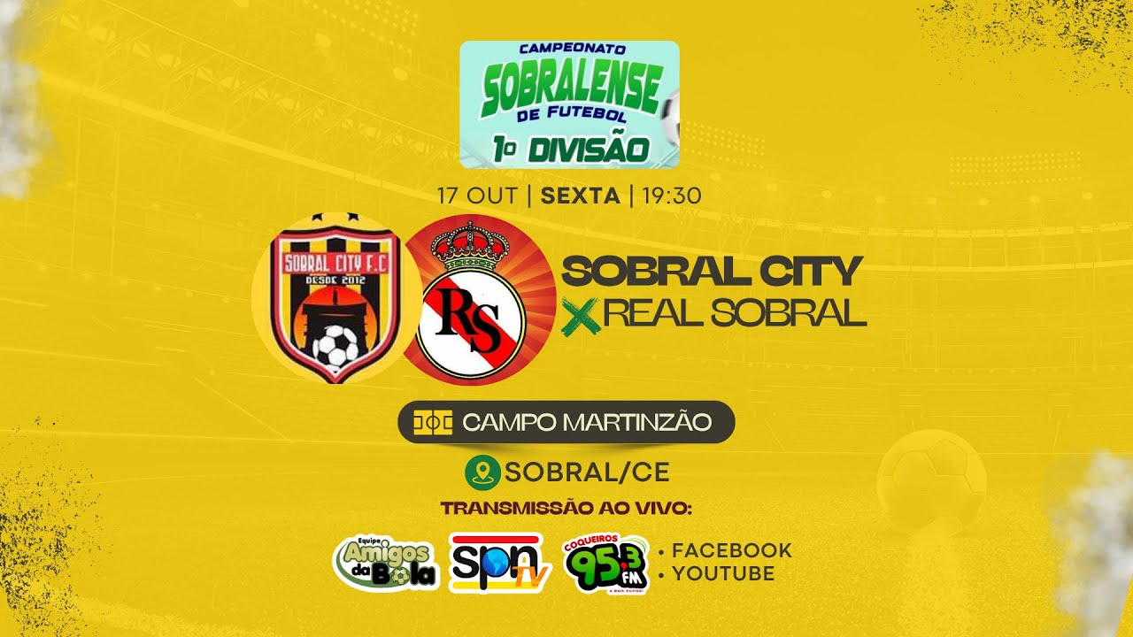 SPN TV: SOBRAL CITY X REAL SOBRAL - 17/10/25