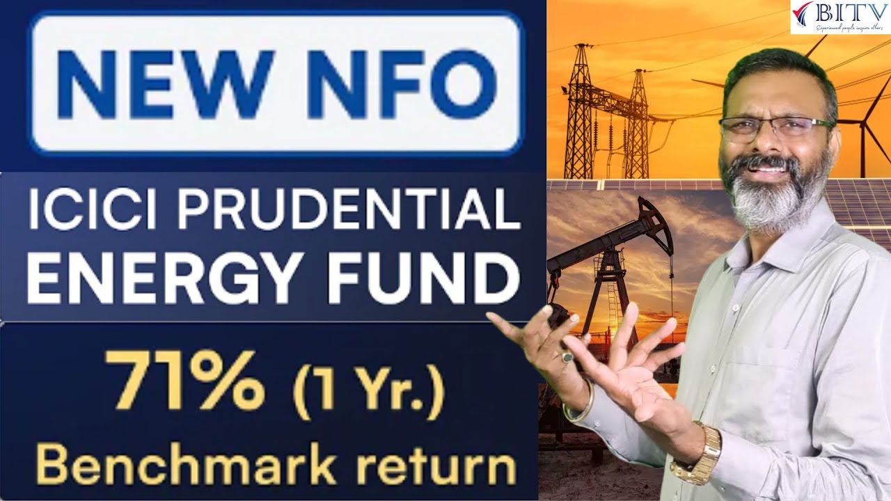 ICICI Prudential Energy Fund | Unlocking Energy Sector Investment Opportunities| NFO Review in Hindi