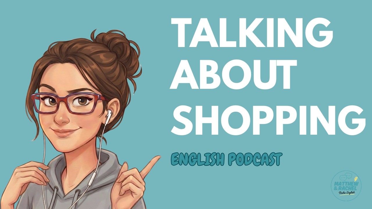How to Talk About Shopping in Everyday American English | Podcast To Learn English!