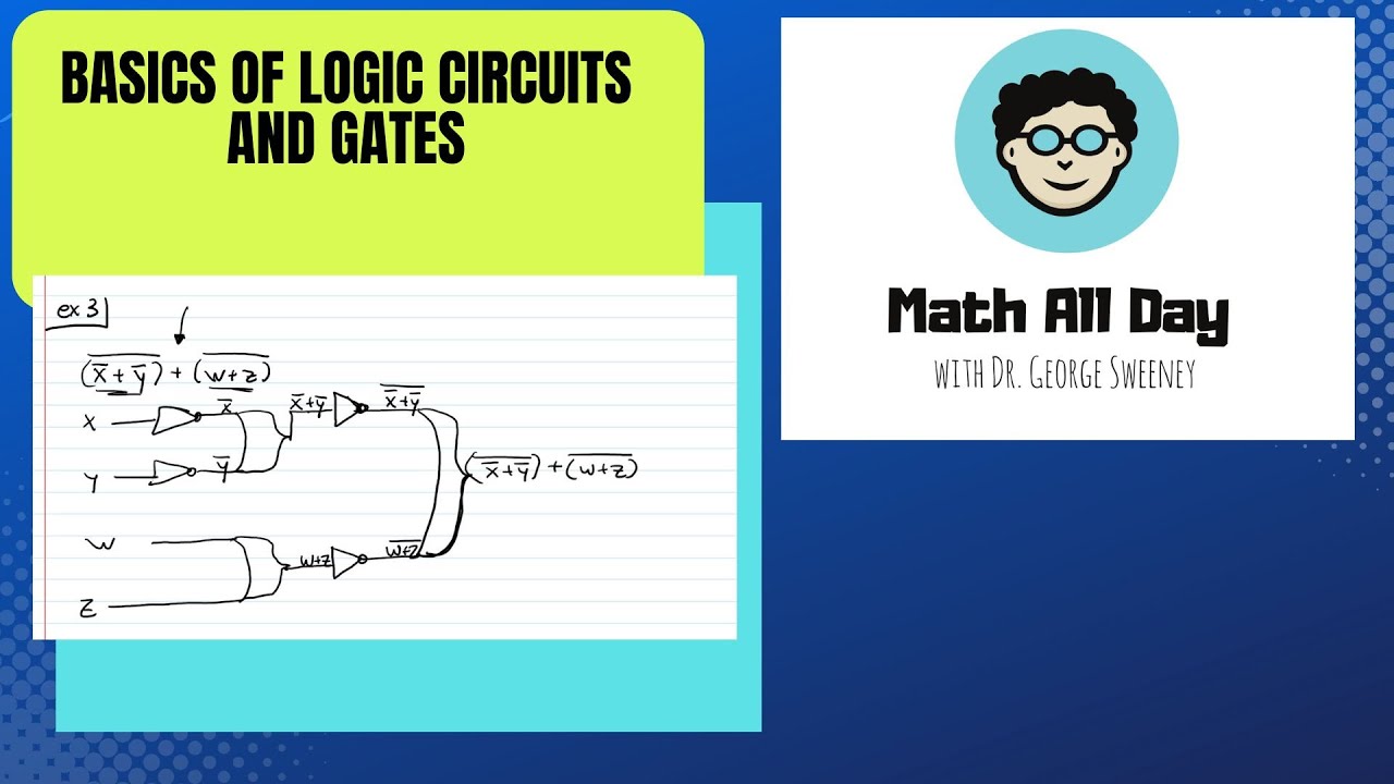 Basics of Logic Circuits and Gates