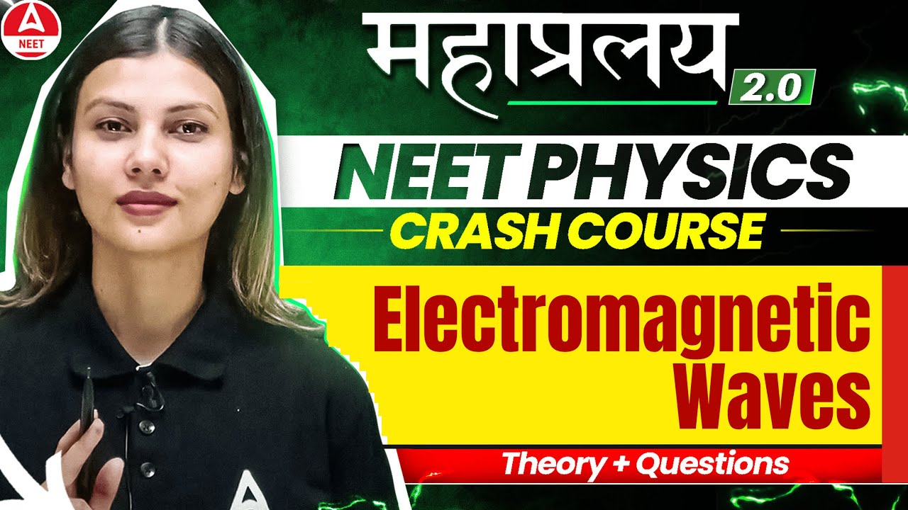 Electromagnetic Waves in 60 minutes | All Concepts & PYQs | Physics in 30 Days by Tamanna Chaudhary
