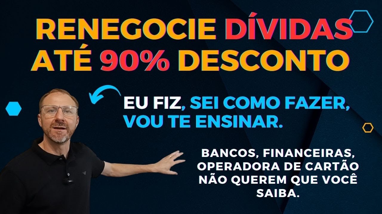 COMO NEGOCIAR DÍVIDA COM BANCO SEM PAGAR JUROS | Renegocie dívidas com descontos de até 90%