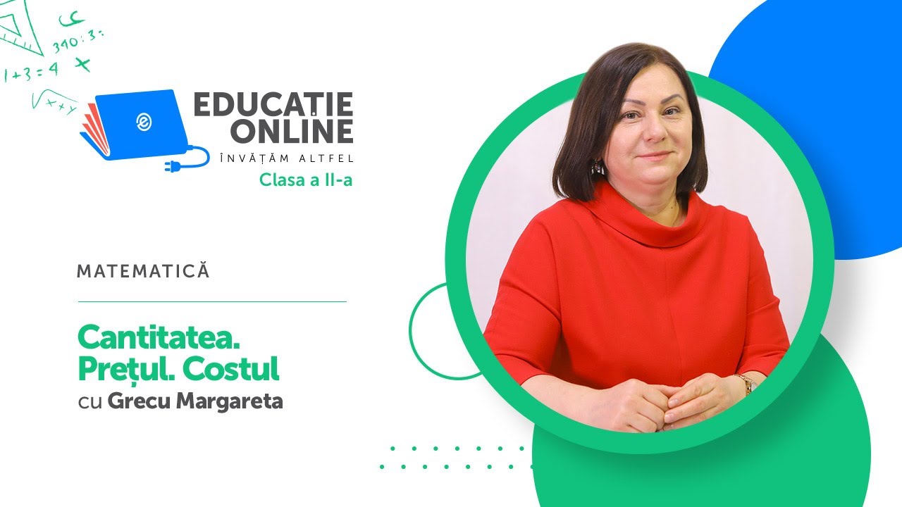 Matematică, Clasa a II-a, Cantitatea. Prețul. Costul
