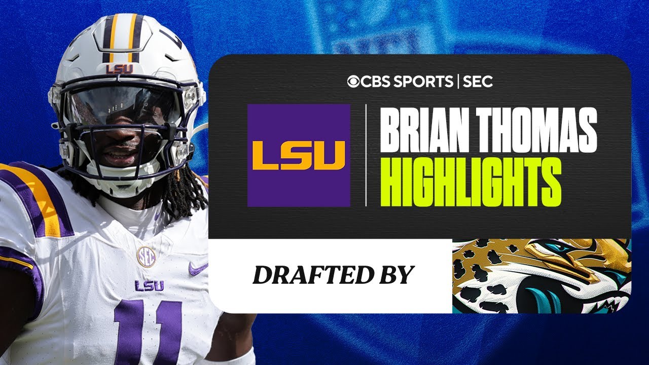 Brian Thomas Jr. LSU Highlights | No. 23 Overall to Jaguars | CBS Sports