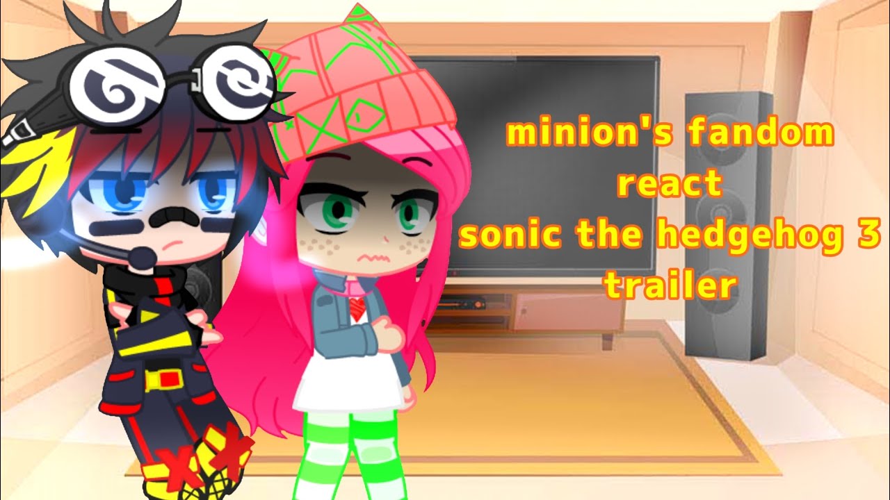 minion's fandom react sonic the hedgehog 3 trailer//by 