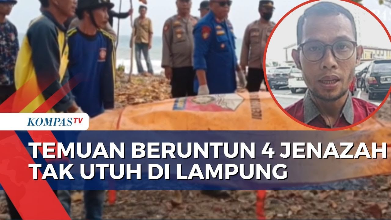 Temuan 4 Jenazah Tak Utuh di Lampung, Polisi Buka Posko Pengaduan Keluarga Hilang