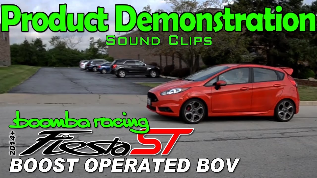 Sound Clips | Boomba Boost Operated BOV '14+ Ford Fiesta ST