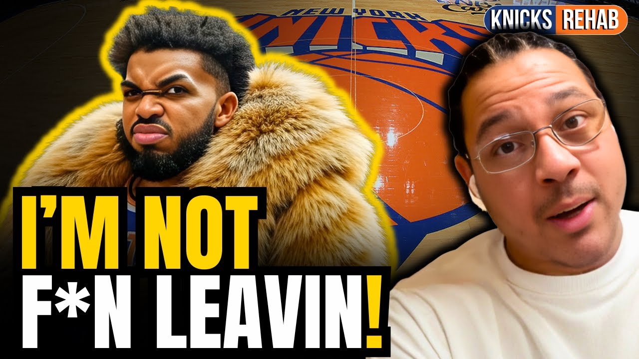 BOMBSHELL REPORT: KAT IS NOT GOING ANYWHERE! | KNICKS REHAB ALLBALL TV