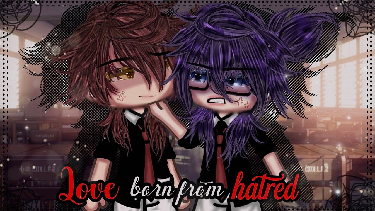 Love Born From Hatred || BL || Gay Love || Gacha Life || GLMM || Gacha Life Mini Movie