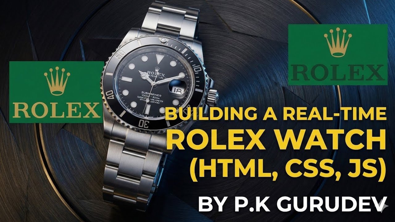 🔥🎁⌚Full tutorial Video of Rolex watch by using (HTML,CSS,JS)