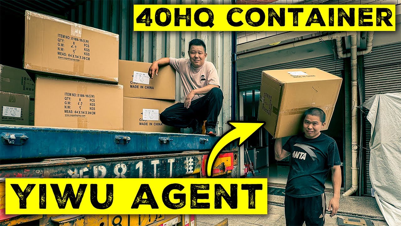 Yiwu Agent: Loading a 40HQ Container from Yiwu Market
