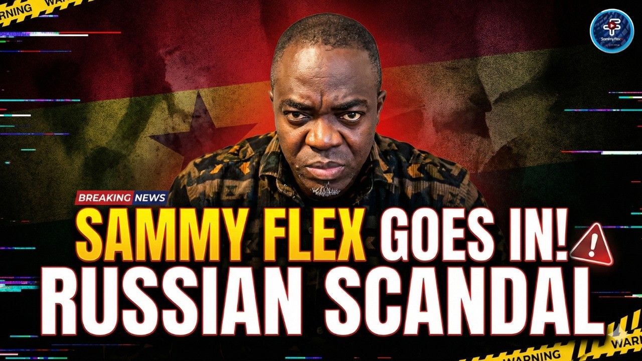 Shaming Ghanaians Over Russian Guys Escapades: Sammy Flex Fires From USA
