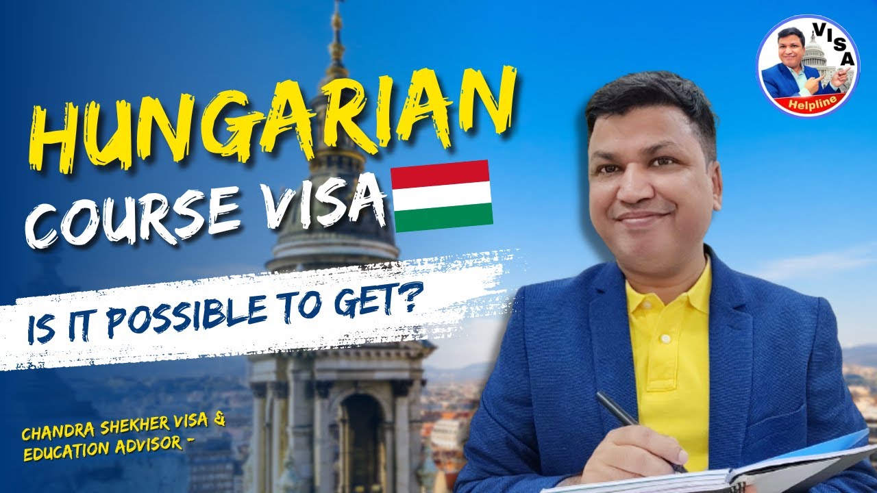 Hungarian Language Course Visa: Is it Possible to Get? Chandra Shekher Visa