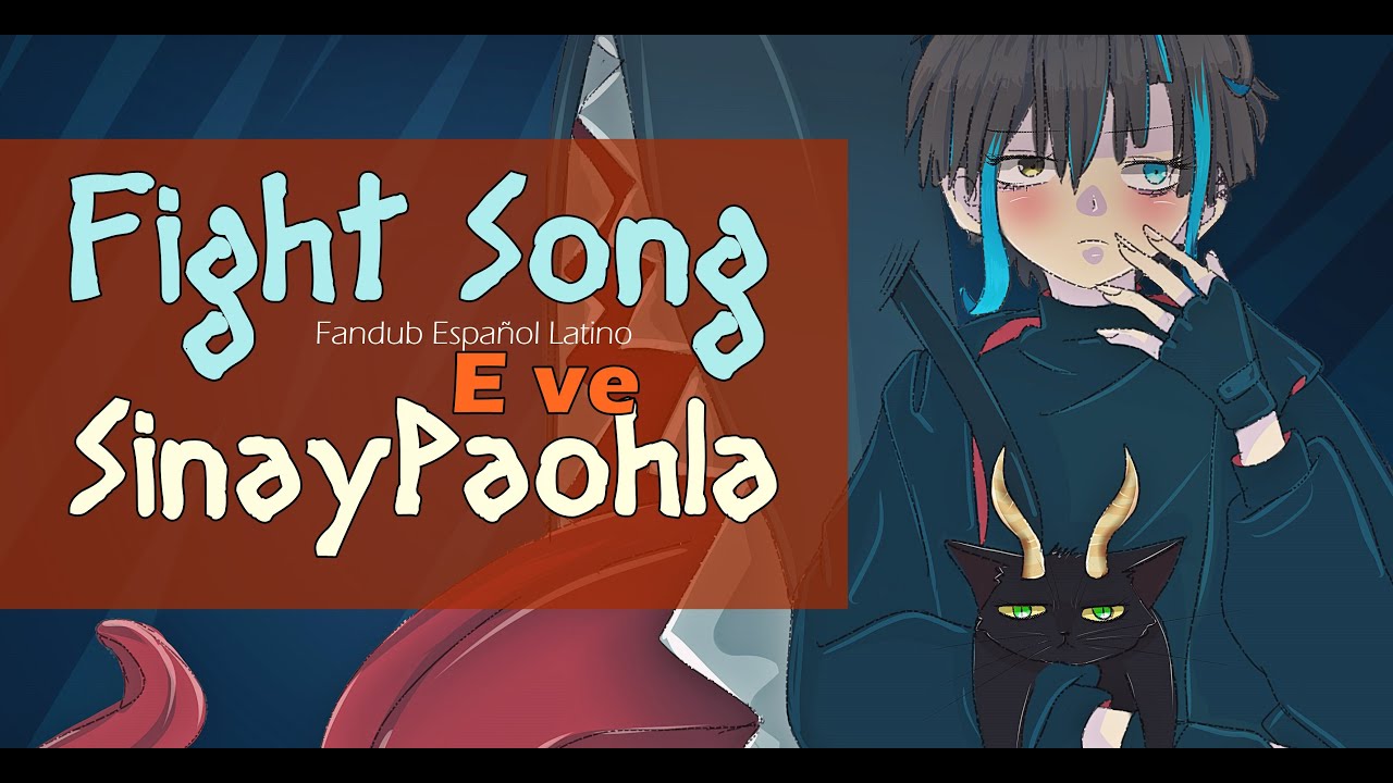 CHAINSAW MAN ED 12 FULL「Fight Song Eve」Fandub Español Latino【SINAY】(Cover español)