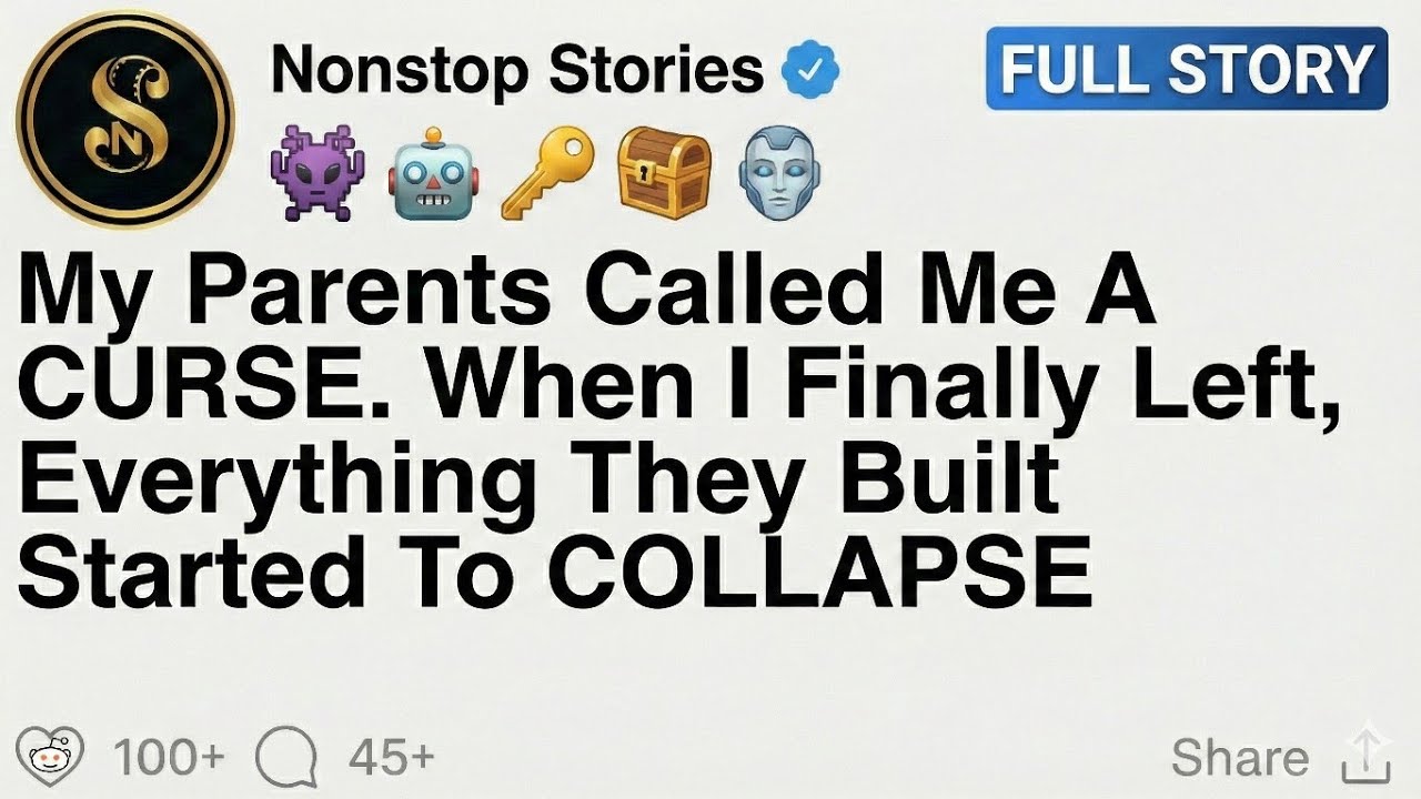 My Parents Called Me A Curse  When I Finally Left, Everything They Built Started To Collapse