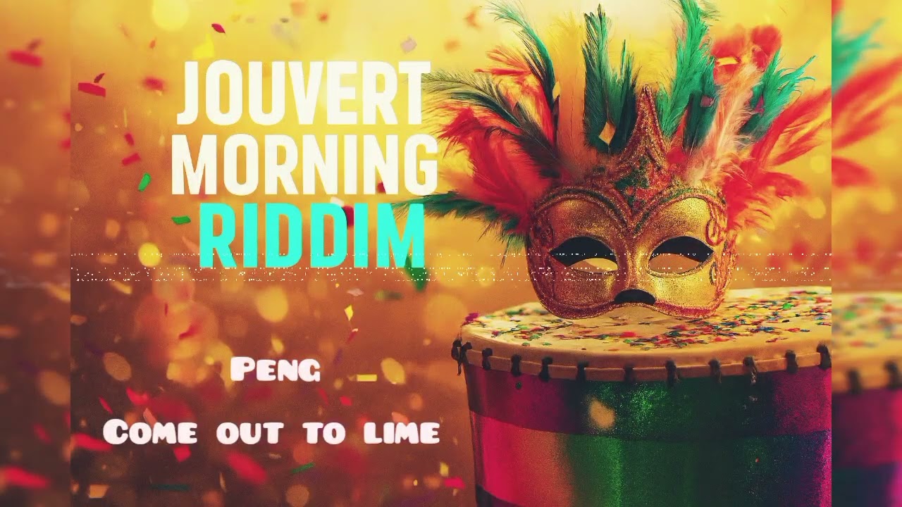 Peng-Come Out To Lime(Jouvert Morning Riddim)Soca 2026