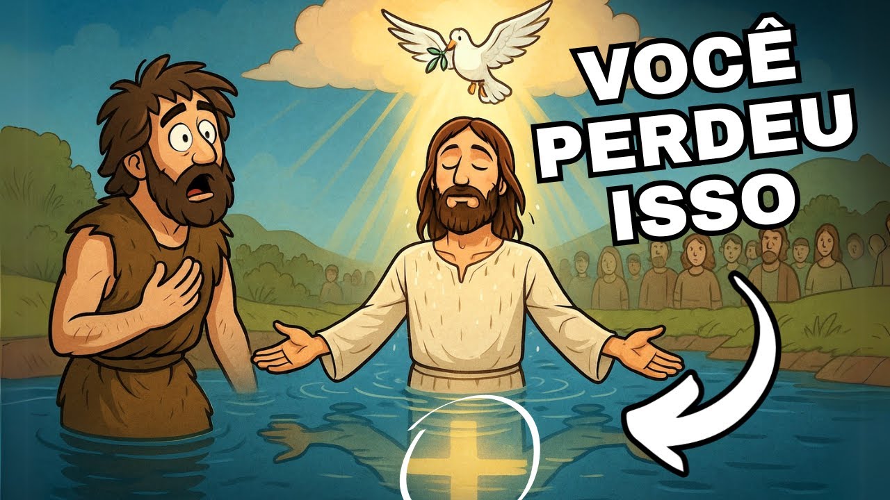 Significados mais profundos que você PERDEU no BATISMO de Jesus!