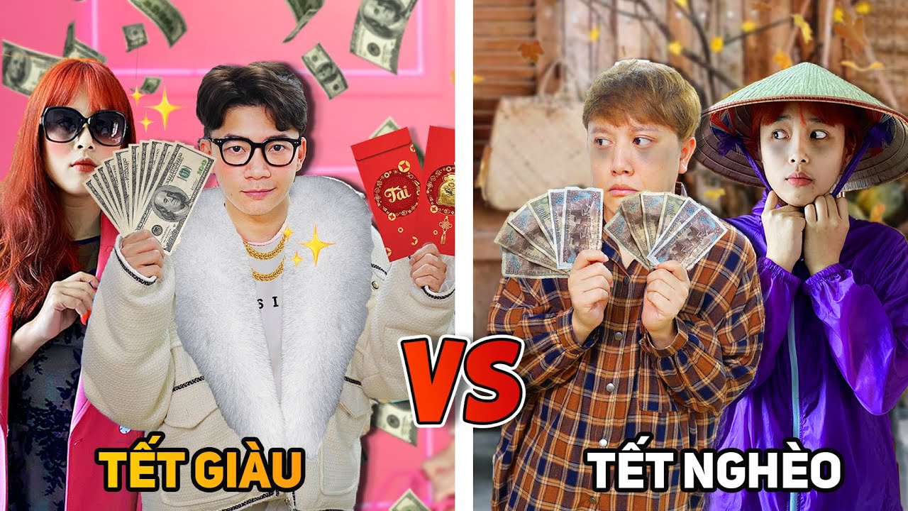 Tết Nhà Giàu VS Tết Nhà Nghèo!