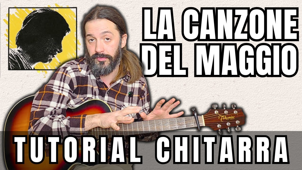 La Canzone del Maggio (De André) | Tutorial Chitarra Completo