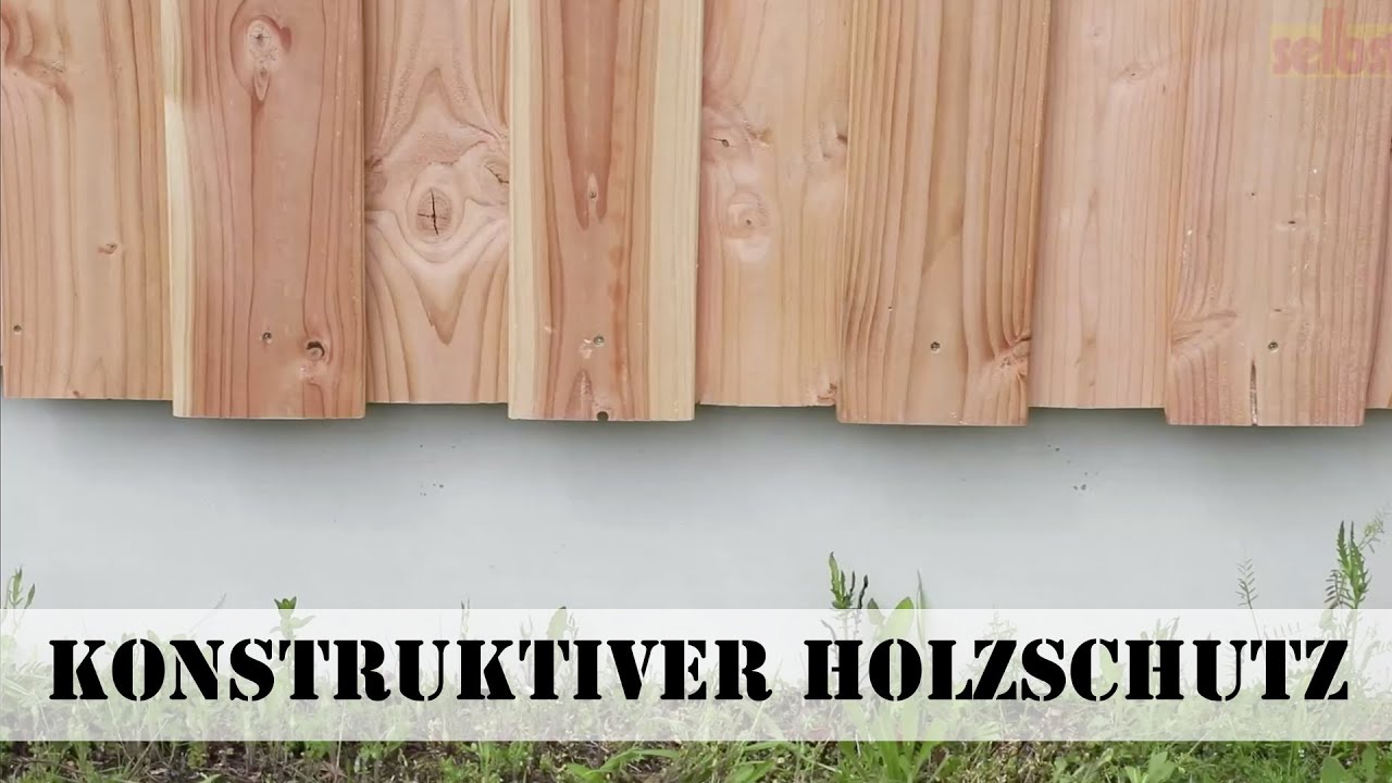 Konstruktiver Holzschutz