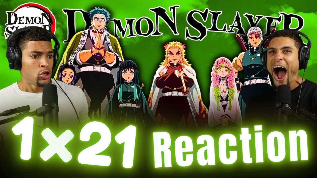THE HASHIRA!! Demon Slayer 1x21 REACTION!! 