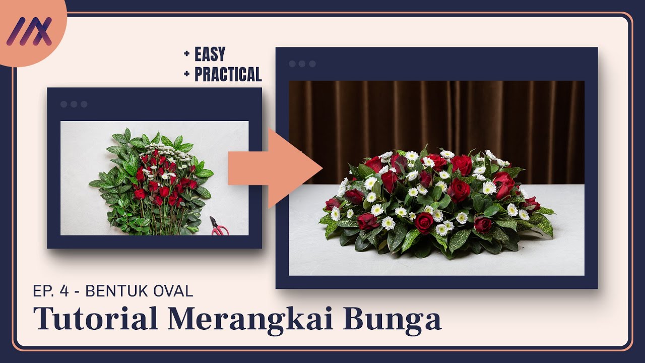 Tutorial Merangkai Bunga Dasar (Oval) – Flower Fever Ep. 4