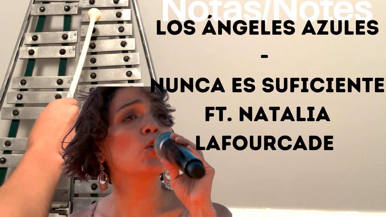 Los Ángeles Azules - Nunca Es Suficiente ft. Natalia Lafourcade En lira (Con notas / With Notes)