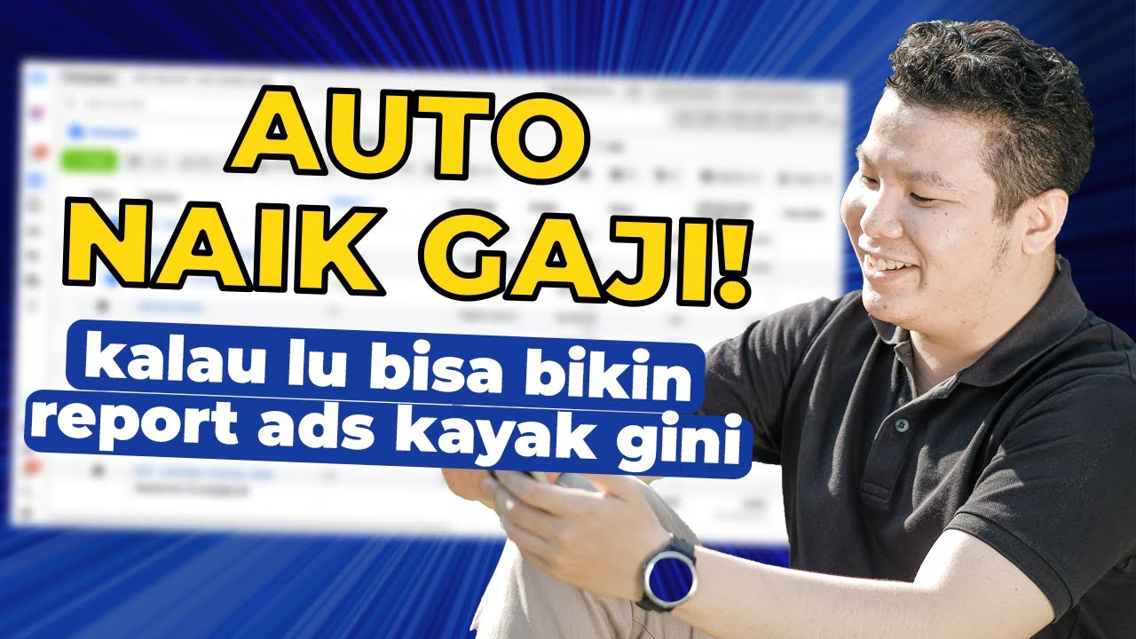 Cara Bikin Report Ads yang Bener!