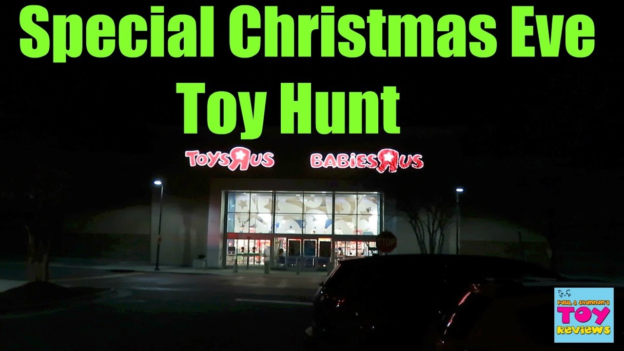 Christmas Eve Special Toy Hunt @ ToysRUs Target Walmart | PSToyReviews