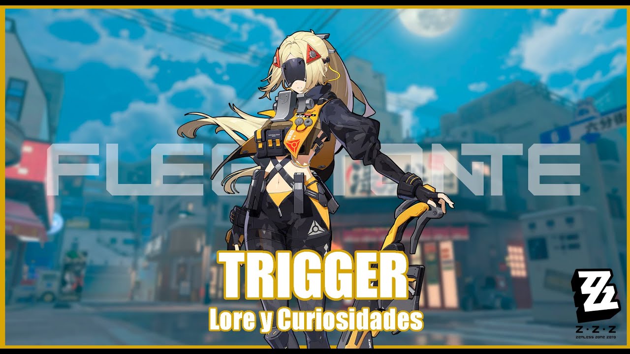 ¡Todo lo que Necesitas Saber Sobre el Misterioso Pasado de Trigger! 🔥 | Zenless Zone Zero Lore