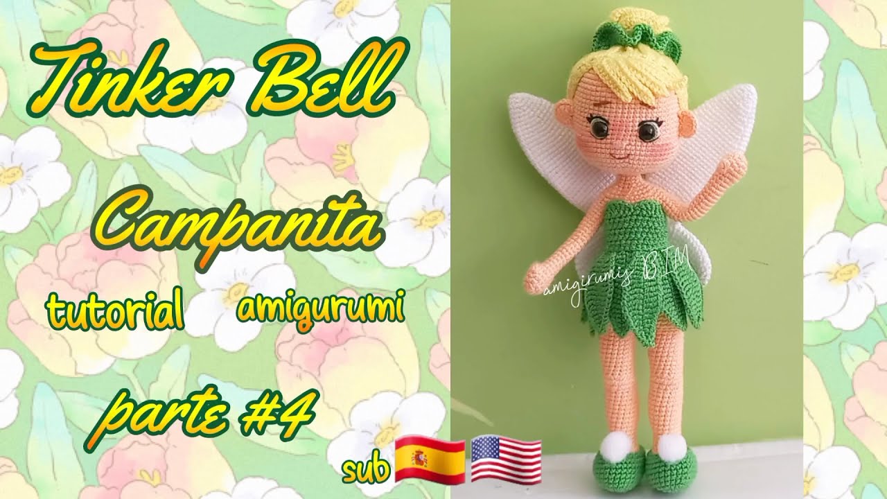 TINKER BELL / CAMPANITA amigurumi часть 4/4 SUB английский - esp