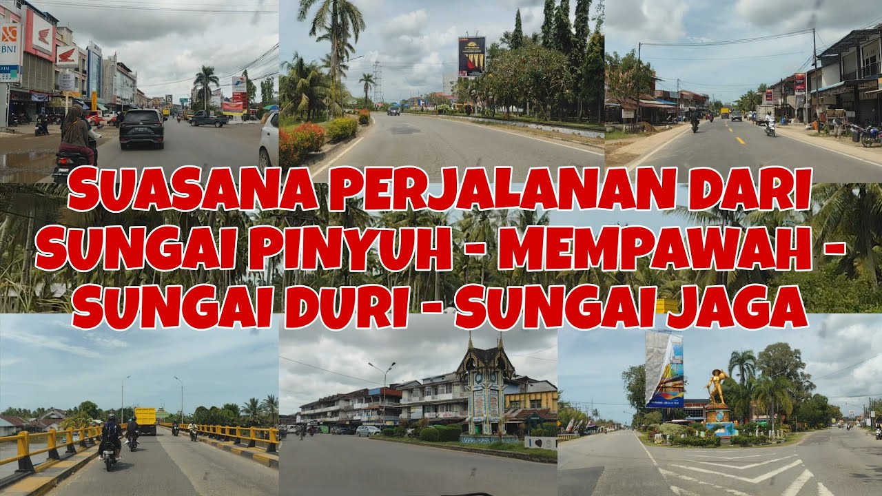 🔴 SUASANA PERJALANAN DARI SUNGAI PINYUH - MEMPAWAH - SUNGAI DURI - SUNGAI JAGA