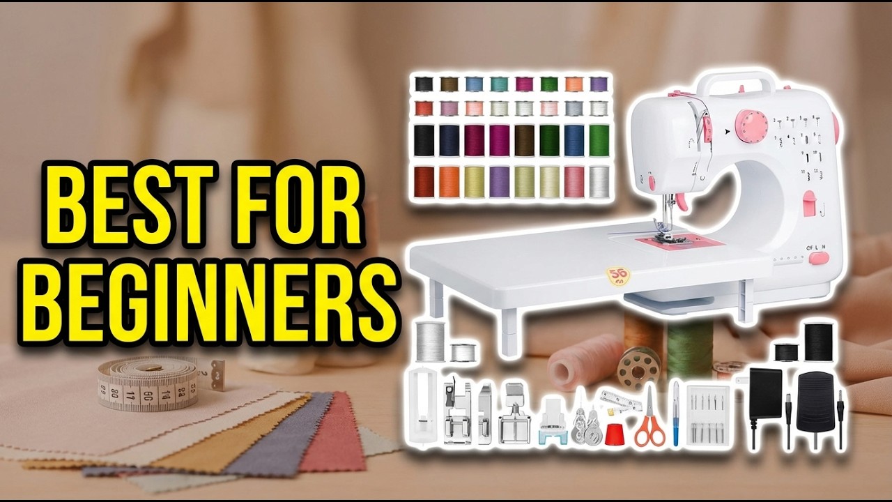 Best Automatic Sewing Machine For Beginners: Top 5 Picks for 2026
